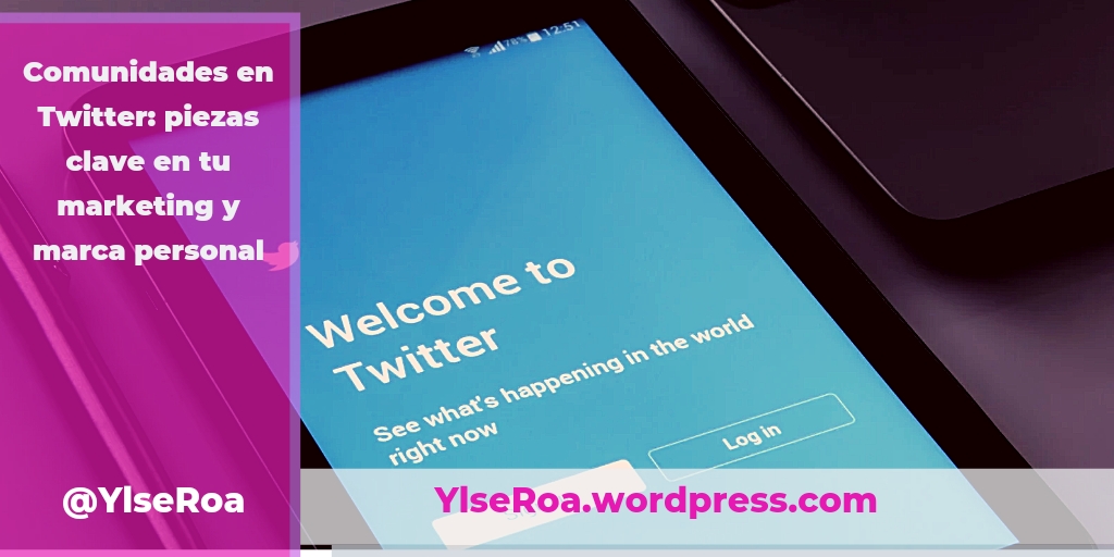 ylse-roa-comunidades-twitter-clave-marca-personal-branding-marketing